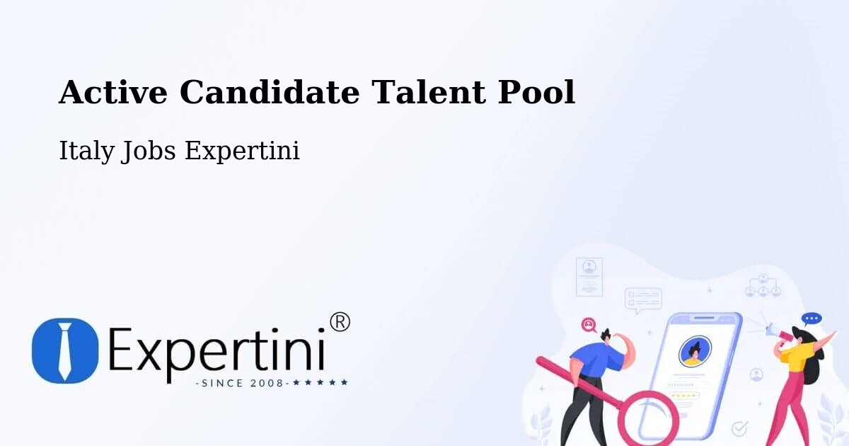 Active Candidate Talent Pool – Rivalba - Italy Jobs Expertini
