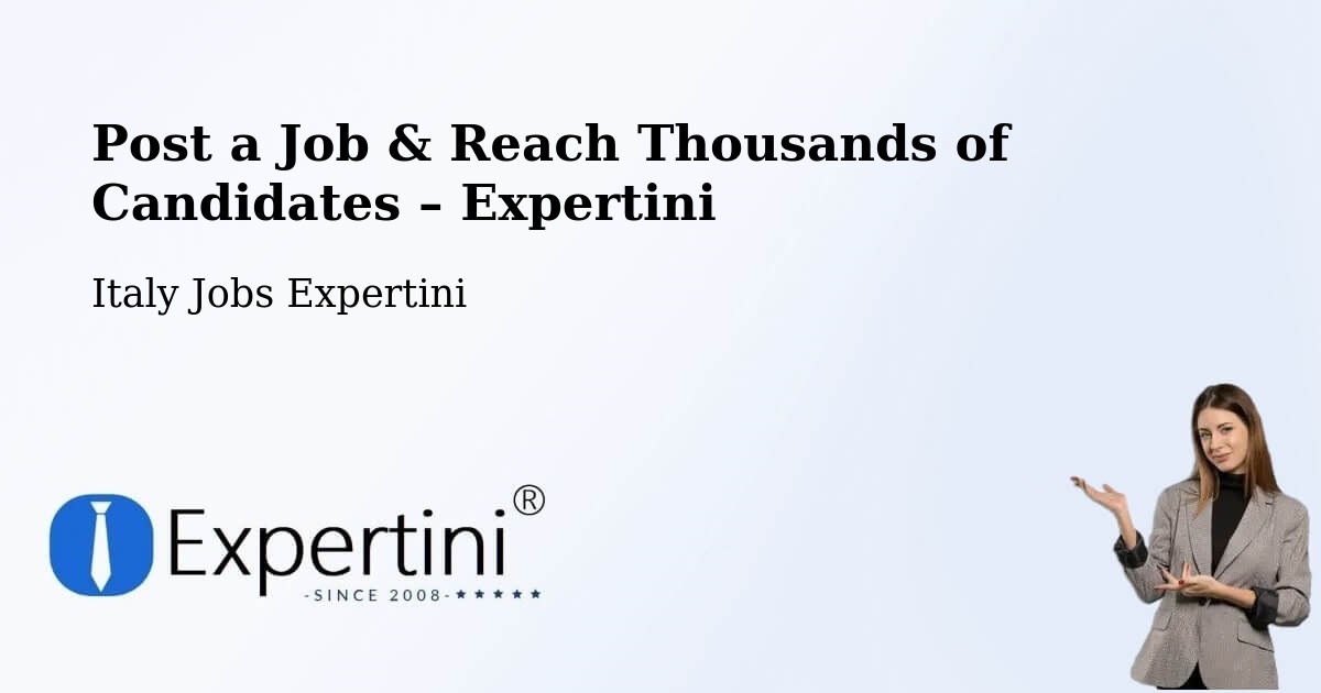 Post a Job in Rivalba – Hire the Right Talent - Rivalba, Italy Jobs Expertini