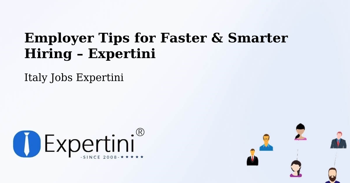 Employer Tips for Hiring & Recruitment – Rivalba - Rivalba, Italy Jobs Expertini