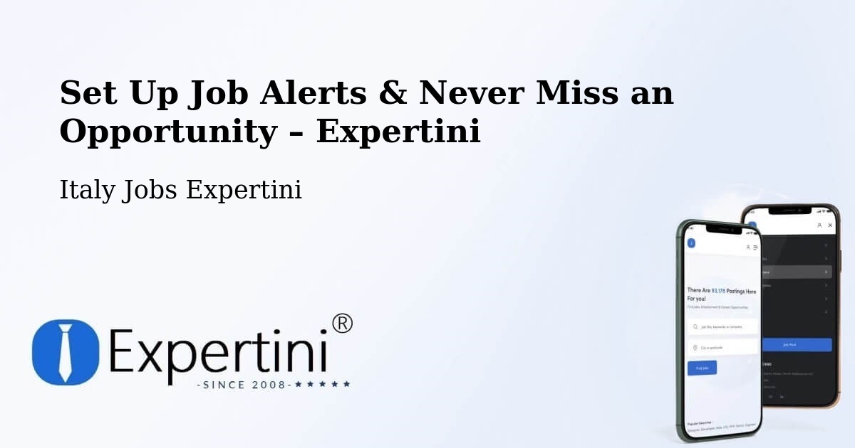 Job Alerts Guide – Get Notified About New Jobs in Rivalba - Rivalba, Italy Jobs Expertini