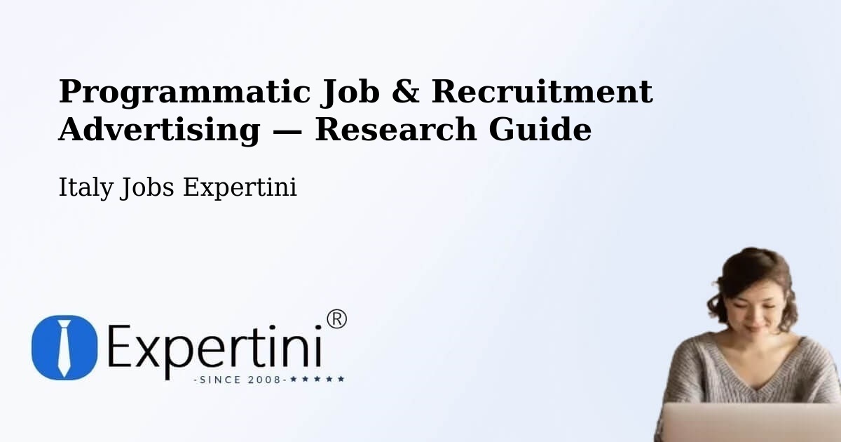 Programmatic Job & Recruitment Advertising — Research Guide – Rivalba